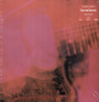 Loveless - My Bloody Valentine