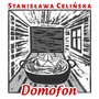 Domofon, Czyli Śpiewniczek Domowy Stanisławy C. - Stanisława Celińska