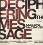 Deciphering The Message - Makaya McCraven