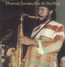 Live At The East - Pharoah Sanders