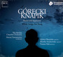 Gdy Pieśni Śpiewają - Śląska Orkiestra Kameralna - Górecki  /  Knapik