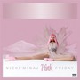 Pink Friday - Nicki Minaj