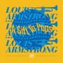 Original Grooves: A Gift To Pops - Louis Armstrong