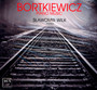 Piano Music - Wilk - Bortkiewicz