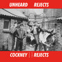 Unheard Rejects - Cockney Rejects