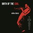 Birth Of The Cool - Miles Davis