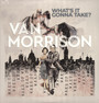 What's It Gonna Take - Van Morrison