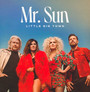 MR. Sun - Little Big Town