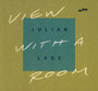 View With A Room - Julian Lage