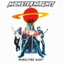 Monolithic Baby - Monster Magnet
