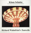 Richard Wahnfried's Tonwelle - Klaus Schulze
