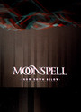 From Down Below - Live 80 Meters Deep - Moonspell