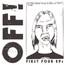 First Four EPs - Off