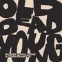 Old Dead Young: B-Sides & Rarities - Broken Social Scene
