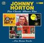 Five Classic Albums Plus - Johnny Horton