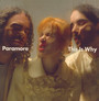 This Is Why - Paramore