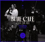 Blue Cafe Jazz Night Gościnnie Ewa Bem, Jerzy Małek - Blue Cafe