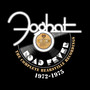 Road Fever: Complete Bearsville Recordings 1972-75 - Foghat