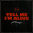 Tell Me I'm Alive - All Time Low