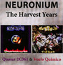 Quasar 2C361 & Vuelo Quimico - The Harvest Years - Neuronium