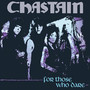 For Those Who Dare - Chastain