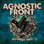 My Life My Way - Agnostic Front My Life My Way - Agnostic Front