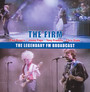 The Legendary FM Broadcast - The Firm