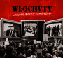 Miłość, Pokój, Zamieszki - Włochaty