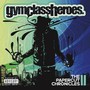 Papercut Chronicles II - Gym Class Heroes