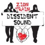 Dissident Sound - Zion Train