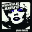 Who Killed Marilyn? - Danzig