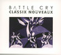 Battle Cry - Classix Nouveaux