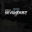 Seven Of Sevendust - Sevendust Seven Of Sevendust - Sevendust