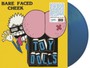 Bare Faced Cheek - Toy Dolls
