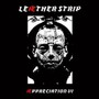 Aeppreciation VI - Leaether Strip