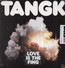 Tangk - Idles