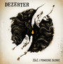 Żółć / Pomocne Dłonie - Dezerter