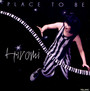 Place To Be - Hiromi