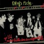 Younger, Louder & Snottyer - Dead Boys
