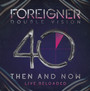 Double Vision: Then & Now - Foreigner