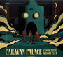 Gangbusters Melody Club - Caravan Palace
