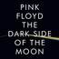 The Dark Side Of The Moon - Pink Floyd