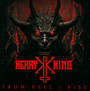From Hell I Rise - Kerry King