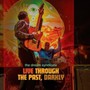 Live Through The Past Darkly - The Dream Syndicate 
