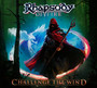 Challenge The Wind - Rhapsody Of Fire
