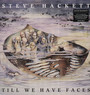 Till We Have Faces - Steve Hackett
