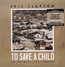 To Save A Child - Eric Clapton