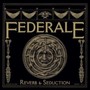 Reverb & Seduction - Federale