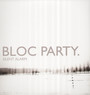 Silent Alarm - Bloc Party