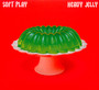 Heavy Jelly - Soft Play